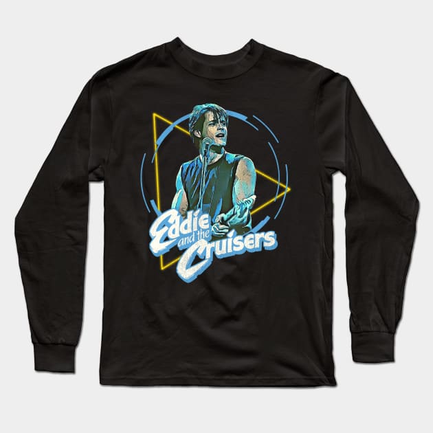 Eddie and the Cruisers :: Eddie Lives! Long Sleeve T-Shirt by darklordpug